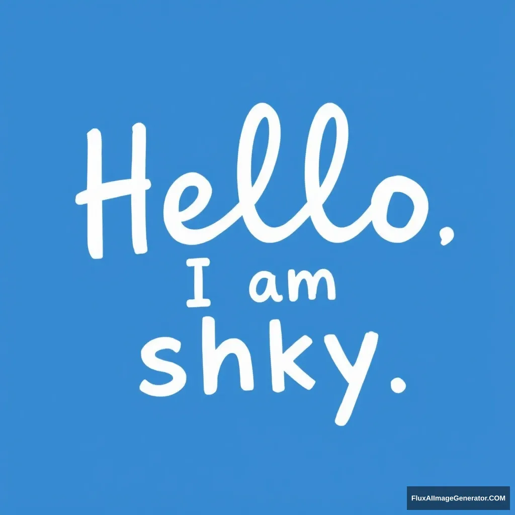 Hello, I am shy. - Image