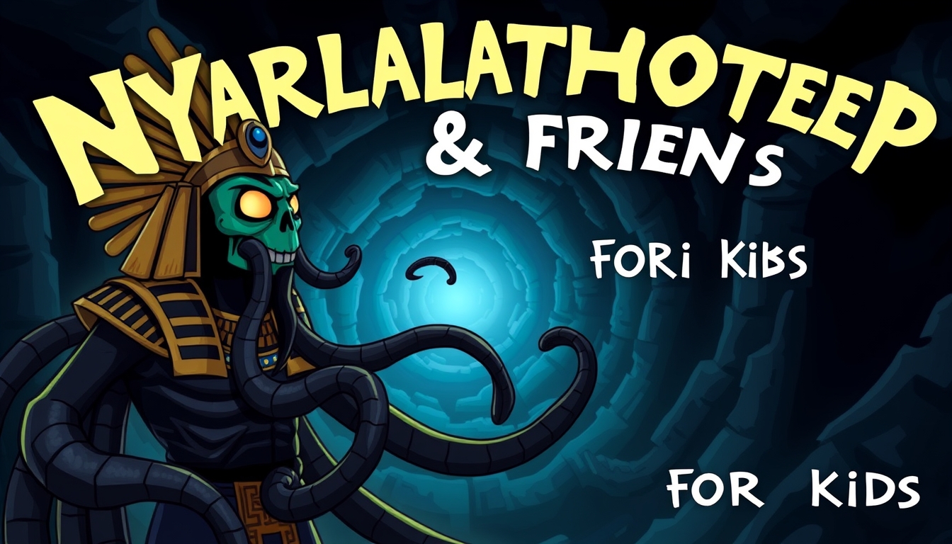 Poster for a creepy TV show for kids called "Nyarlathotep & Friends" about an Egyptian god with tentacles, vortex background.